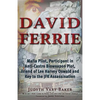 David Ferrie: Mafia Pilot, Participant in Anti-Castro Bioweapon Plot, Friend of Lee Harvey Oswald and Key to the JFK Assassination - Paperback