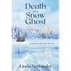 Death of a Snow Ghost: A Cabin by the Lake Mystery - Paperback