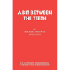 A Bit Between the Teeth - Paperback