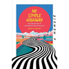 No Simple Highway: The Life Journey of a Childhood Trauma Survivor - Paperback