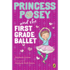 Princess Posey and the First Grade Ballet - Paperback