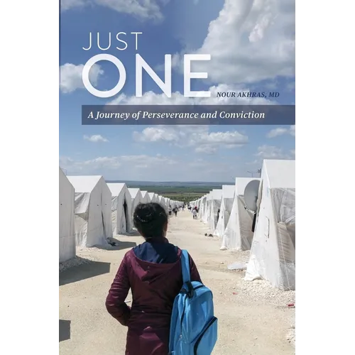 Just One: A Journey of Perseverance and Conviction - Paperback