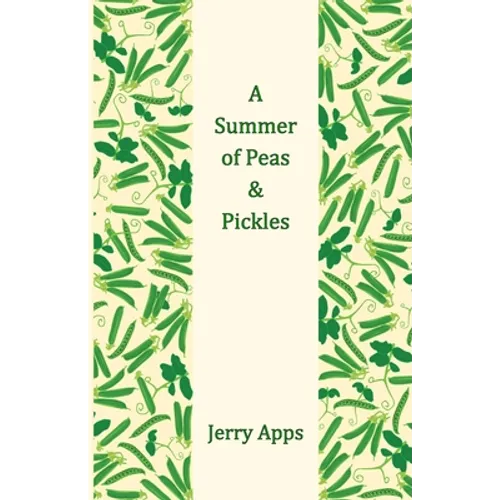 A Summer of Peas and Pickles - Paperback