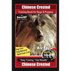 Chinese Crested Training Book for Dogs & Puppies By BoneUP DOG Training, Dog Care, Dog Behavior, Hand Cues Too! Are You Ready to Bone Up? Easy Trainin - Paperback