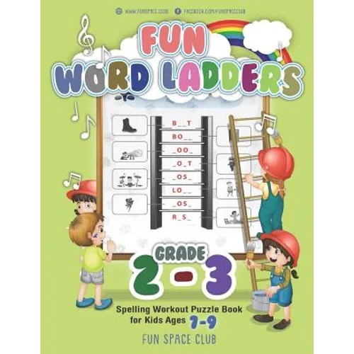 Fun Word Ladders Grades 2-3: Daily Vocabulary Ladders Grade 2-3, Spelling Workout Puzzle Book for Kids Ages 7-9 - Paperback