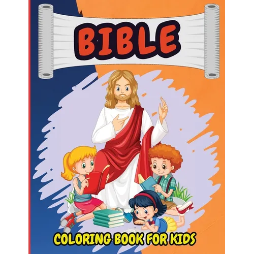 Bible Coloring Book For Kids: Christian Coloring Book for Children with Biblical Illustrations - Paperback