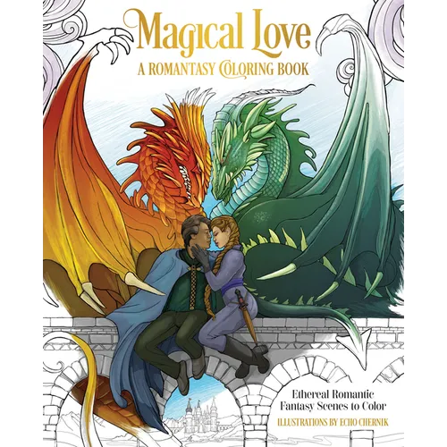 Magical Love: A Romantasy Coloring Book: Ethereal Romantic Fantasy Scenes to Color - Paperback
