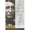 The Night Thoreau Spent in Jail: A Play - Paperback