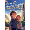 Ray and Yui's Montreal Adventure (레이와 유이의 몬트리올 모험): Bilingual Engl - Hardcover