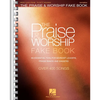 The Praise and Worship Fake Book: 400+ Contemporary and Traditional Songs for C Instruments Sheet Music with Chords, Lyrics and Melodies for Piano, Gu - Paperback