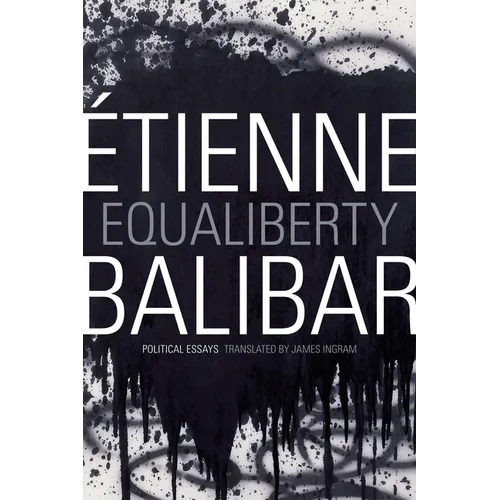 Equaliberty: Political Essays - Paperback