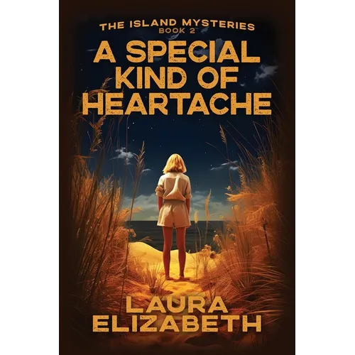 A Special Kind of Heartache: A cozy mystery rooted in the South Carolina Lowcountry - Paperback