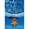 My Son My Hero A Mothers Journal: Sergeant First Class Paul R. Smith MEDAL OF HONOR War on Terrorism - Paperback