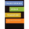 Transforming Urban Transport - Paperback
