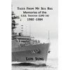 Tale From My Sea Bag: Memories of the U.S.S. Trenton (LPD 14) 1980 - 1984 - Paperback