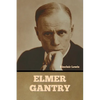 Elmer Gantry - Paperback