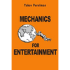 Mechanics for Entertainment - Paperback