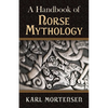 A Handbook of Norse Mythology - Paperback