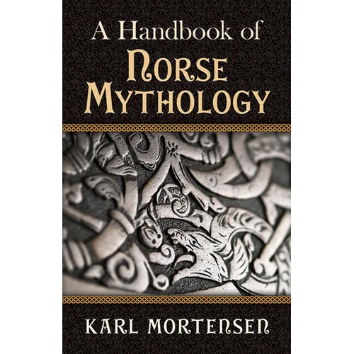 A Handbook of Norse Mythology - Paperback