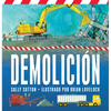 Demolicion: (Un Libro Rimado de Construcción Con Camiones, Grúas, Bolas de Demolición Y Vehículos Ruidosos Para Bebés, Niños Pequeños, Preescolares Y - Board Book