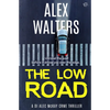 The Low Road - Paperback