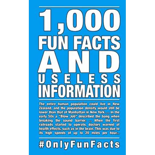 1,000 Fun Facts and useless information: #OnlyFunFacts - Paperback