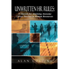 Unwritten HR Rules: 21 Secrets For Attaining Awesome Career Success In Human Resources - Paperback