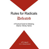 Rules for Radicals Defeated: A Practical Guide for Defeating Obama/Alinsky Tactics - Paperback