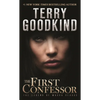 The First Confessor: The Legend of Magda Searus - A Sword of Truth Prequel - Mass Market Paperbound