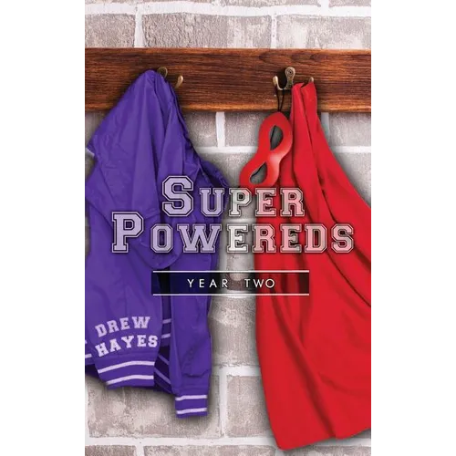 Super Powereds: Year 2 - Hardcover