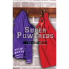 Super Powereds: Year 2 - Hardcover