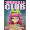 Snuggle Club - Paperback