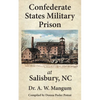 Confederate States Military Prison at Salisbury, NC - Paperback