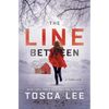 The Line Between: A Thriller - Paperback