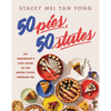 50 Pies, 50 States: An Immigrant's Love Letter to the United States Through Pie - Hardcover