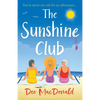 The Sunshine Club: A totally uplifting, heart-warming novel about love and friendship - Paperback
