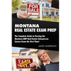 Montana Real Estate Exam Prep: The Complete Guide to Passing the Montana AMP Real Estate Salesperson License Exam the First Time! - Paperback