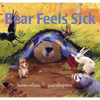 Bear Feels Sick - Hardcover