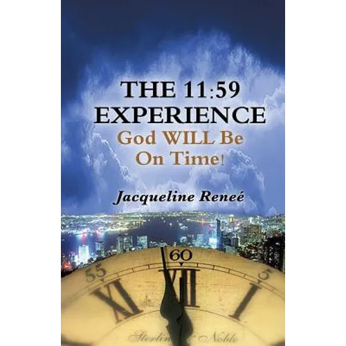 The 11: 59 Experience - Paperback