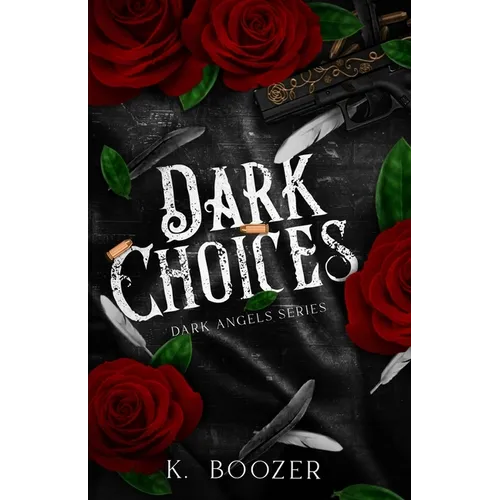 Dark Choices - Paperback