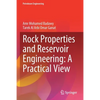 Rock Properties and Reservoir Engineering: A Practical View - Paperback
