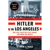 Hitler in Los Angeles: How Jews Foiled Nazi Plots Against Hollywood and America - Paperback