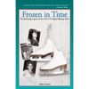 Frozen in Time: The Enduring Legacy of the 1961 U.S. Figure Skating Team - Paperback