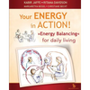 Your Energy in Action! - Paperback