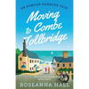 Moving to Combe Tollbridge - Paperback