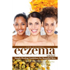 The Natural Eczema Solution: Simple Healing Guidelines for Beautiful Skin. - Paperback