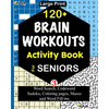 120+ BRAIN WORKOUTS Activity Book For SENIORS: Vol. 3 - Paperback