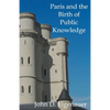 Paris and the Birth of Public Knowledge - Paperback