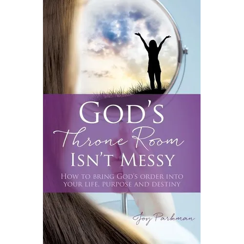 God's Throne Room Isn't Messy - Paperback