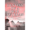 Destiny of a War Veteran - Paperback